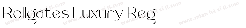 Rollgates Luxury Reg字体转换